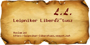 Leipniker Liberátusz névjegykártya